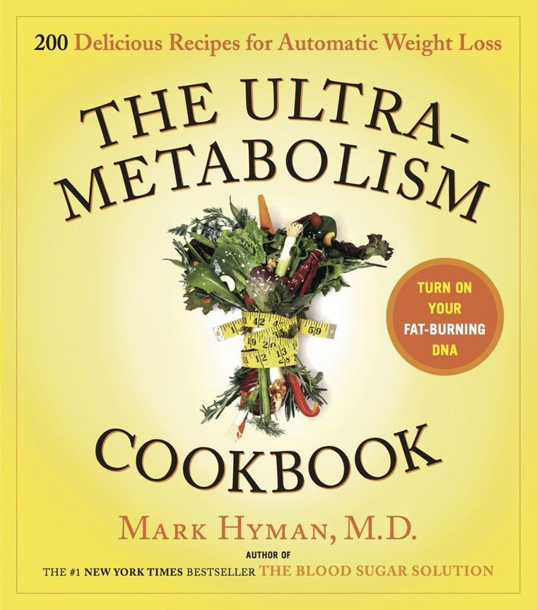 The UltraMetabolism Cookbook: 200 Delicious Recipes