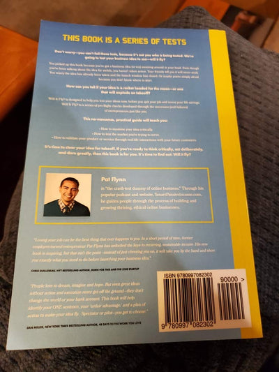 Will It Fly?: How to Test Your Next Business Idea So You Don't Waste Your Time and Money