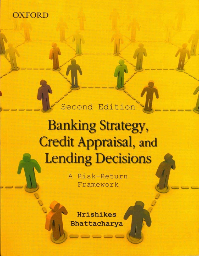 Banking Strategy, Credit Appraisal, and Lending Decisions: A Risk-Return Framework