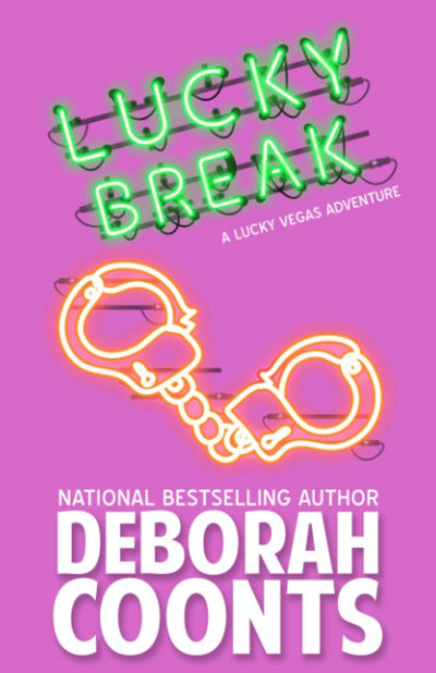 Lucky Break (Lucky O'Toole Vegas Adventure)