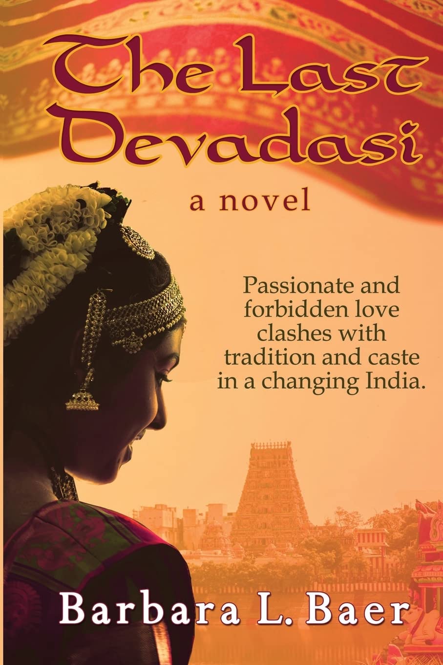 The Last Devadasi: A Novel
