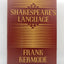 Shakespeare's Language by Kermode, Frank