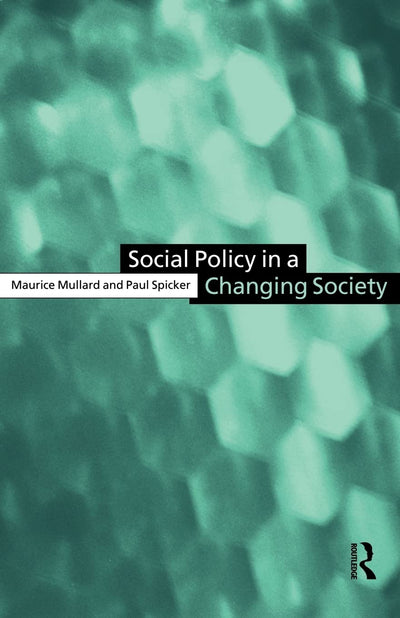 Social Policy in a Changing Society (Studies in Government and Public)
