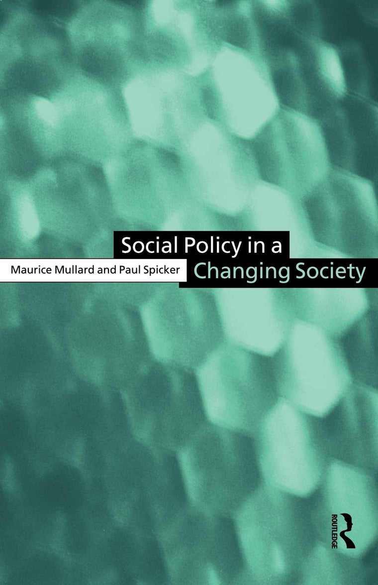 Social Policy in a Changing Society (Studies in Government and Public)