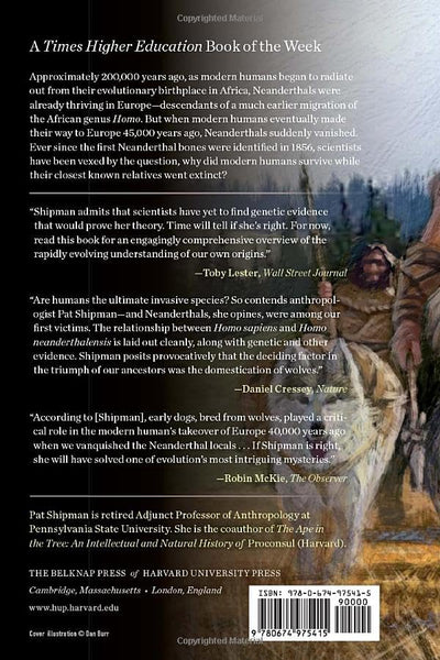 The Invaders: How Humans and Their Dogs Drove Neanderthals t