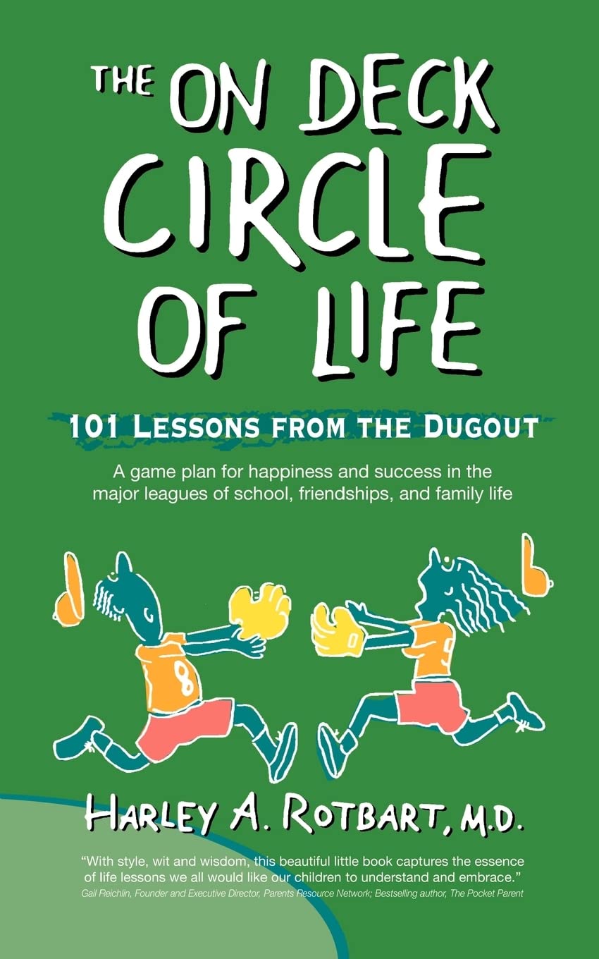 The On Deck Circle of Life: 101 Lessons from the Dugout