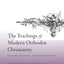 The Teachings of Modern Orthodox Christianity on Law, Politics, and Human Nature