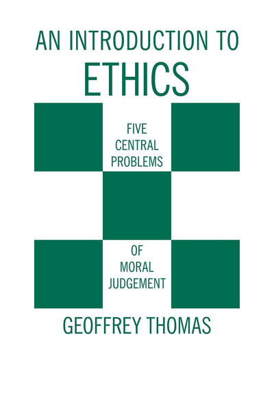 An Introduction to Ethics: Five Central Problems of Moral Judgment (English and Ancient Greek Edition)