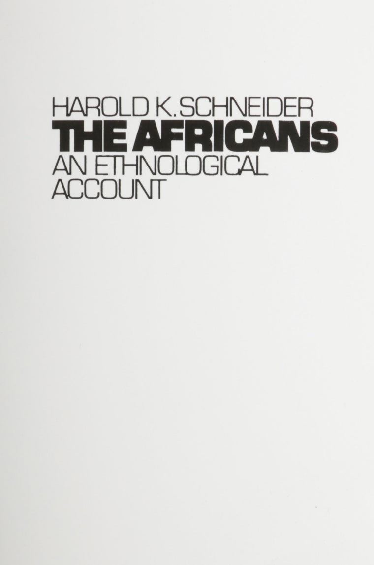 Africans, The: An Ethnological Account