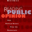 Reading Public Opinion: How Political Actors View the Democratic Process (Studies in Communication, Media, and Public Opinion)