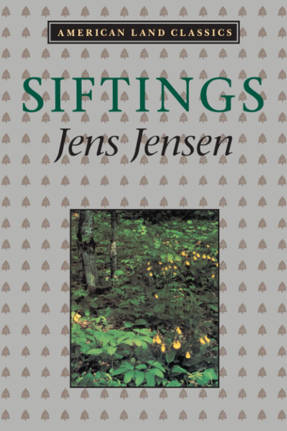 Siftings (American Land Classics)