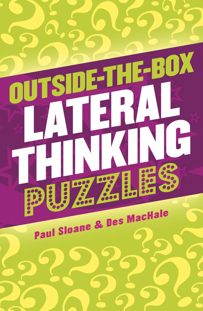 Outside-the-Box Lateral Thinking Puzzles