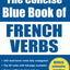 The Concise Blue Book of French Verbs (Big Book Series)