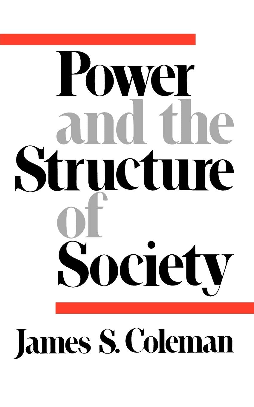 Power and the Structure of Society (Comparative Modern Governments)