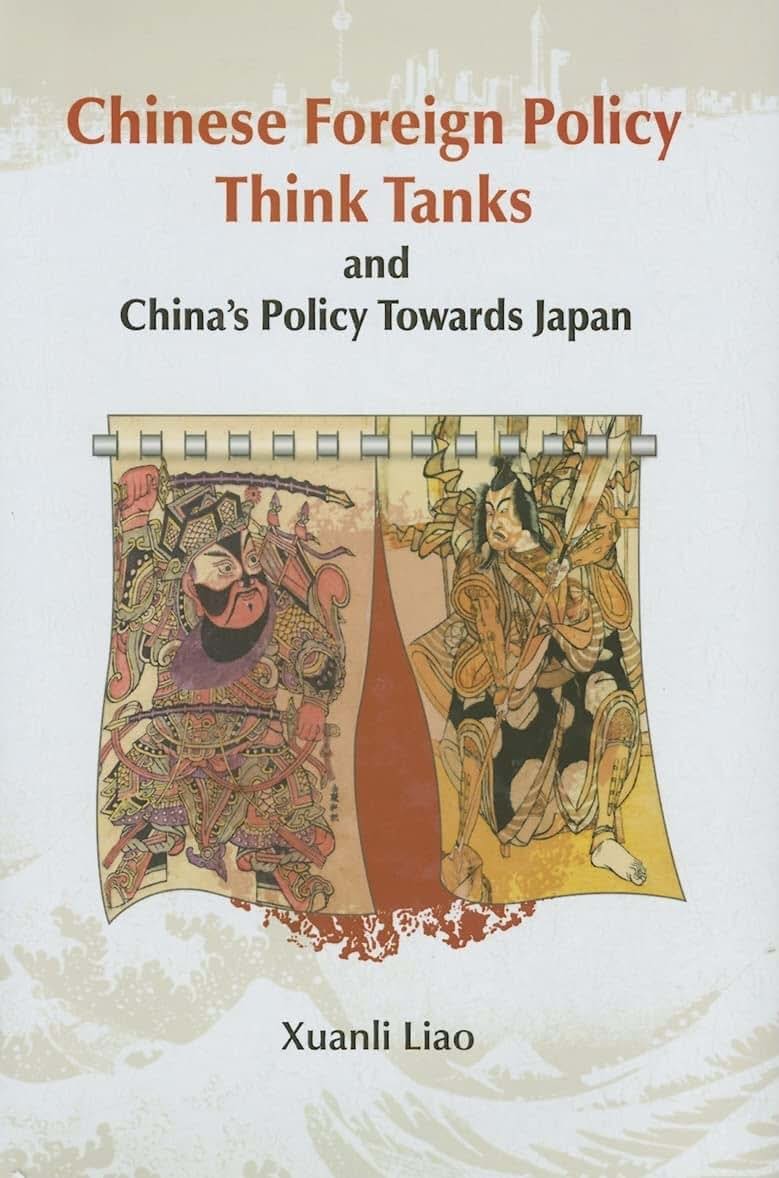Chinese Foreign Policy Think Tanks and China's Policy Toward Japan