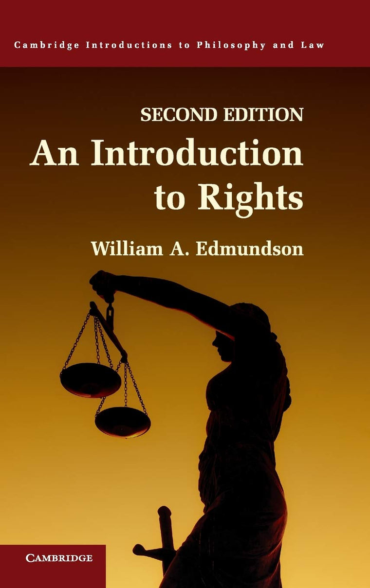 An Introduction to Rights (Cambridge Introductions to Philosophy and Law)
