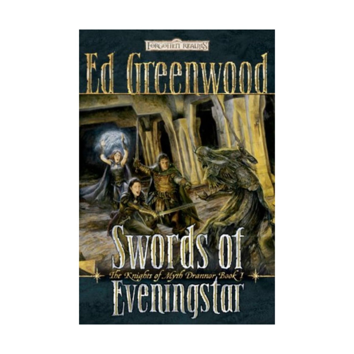 Swords of Eveningstar (Forgotten Realms: The Knights of Myth Drannor, Book 1)