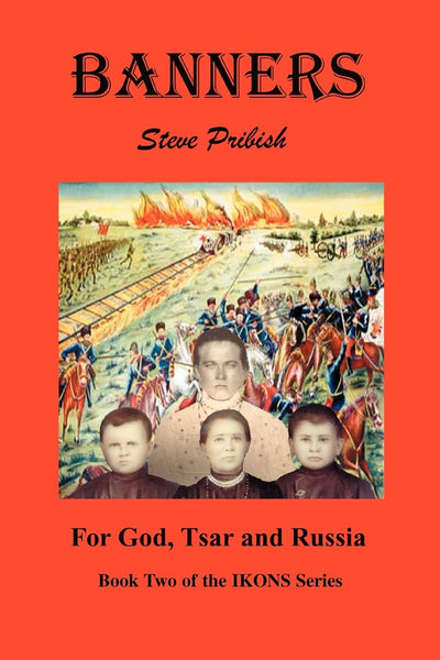 BANNERS: For God, Tsar and Russia