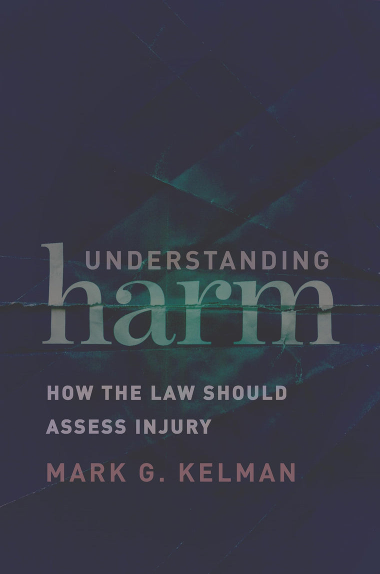Understanding Harm: How the Law Should Assess Injury