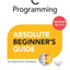 C Programming Absolute Beginner's Guide