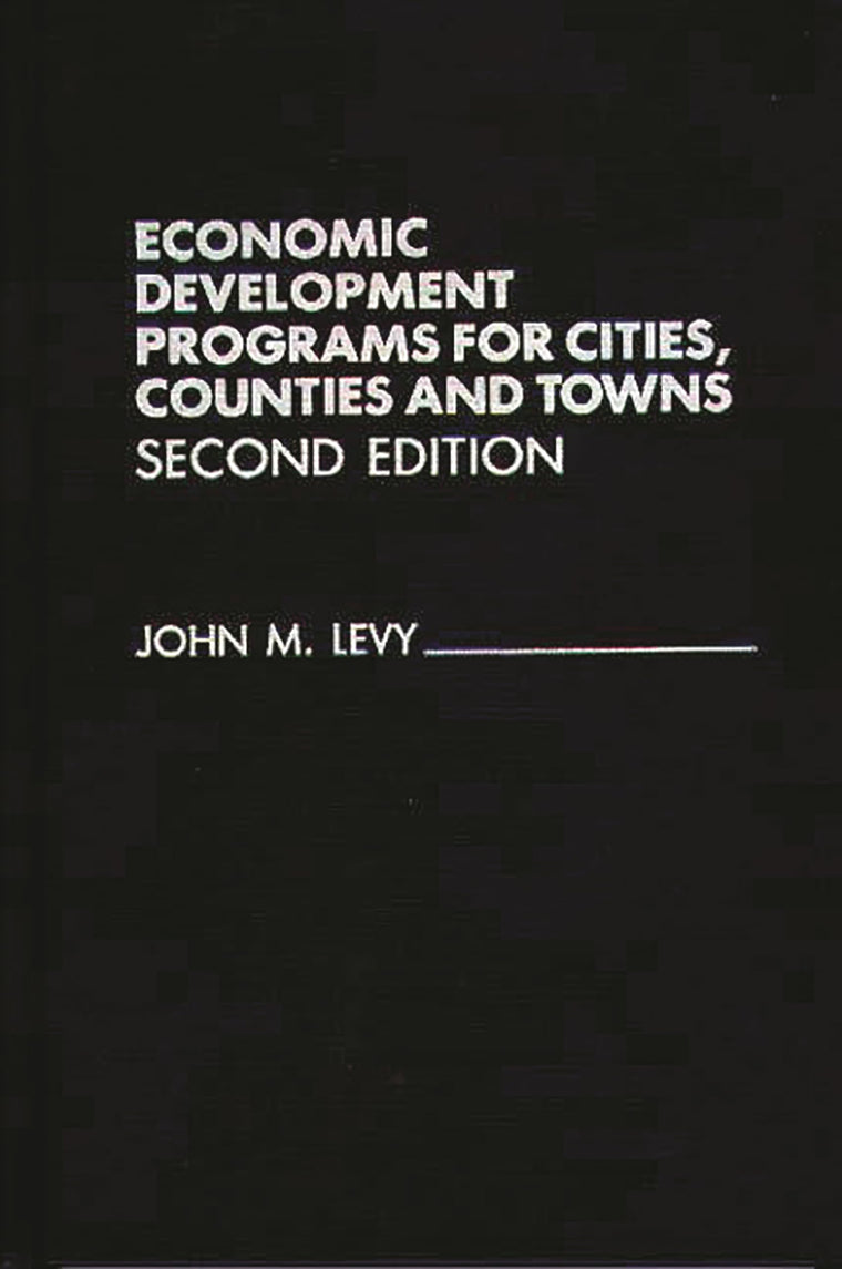 Economic Development Programs for Cities, Counties and Towns
