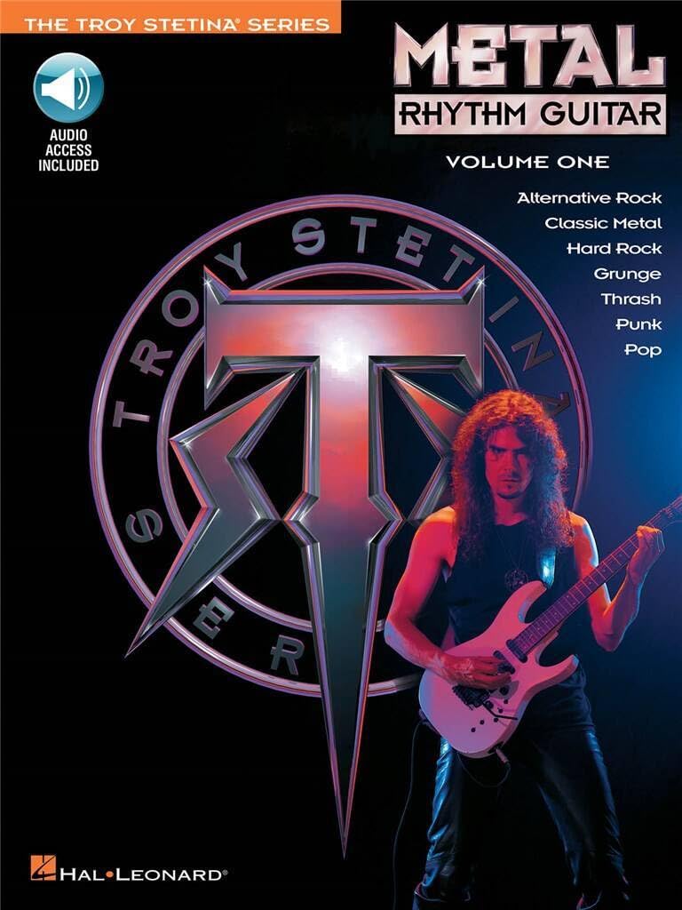 Metal Rhythm Guitar Vol. 1 - Troy Stetina  Heavy Metal Guitar Method with Tabs and Online Audio  Rhythm Training for Beginners and Advanced Players  Electric Guitar Instructional Book