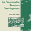 Empowerment for Sustainable Tourism Development (Tourism Social Science Series, 7)