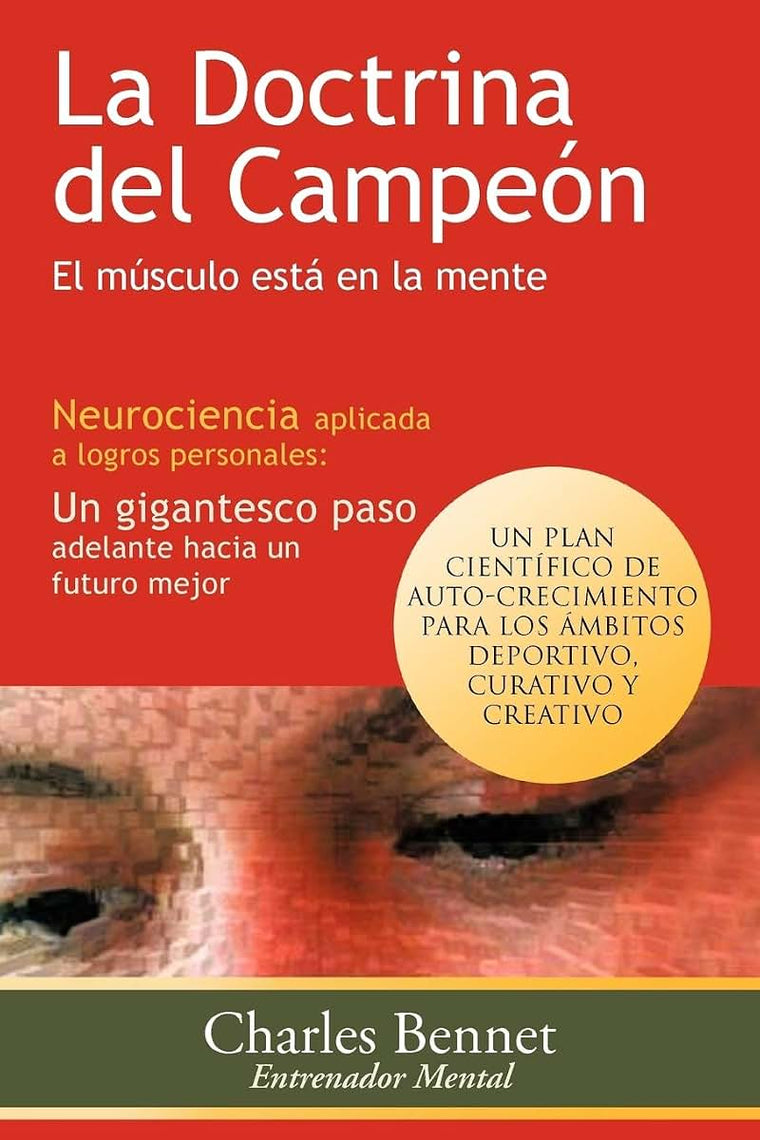 La Doctrina del Campeón: El Músculo Está en la Mente (Spanish Edition)