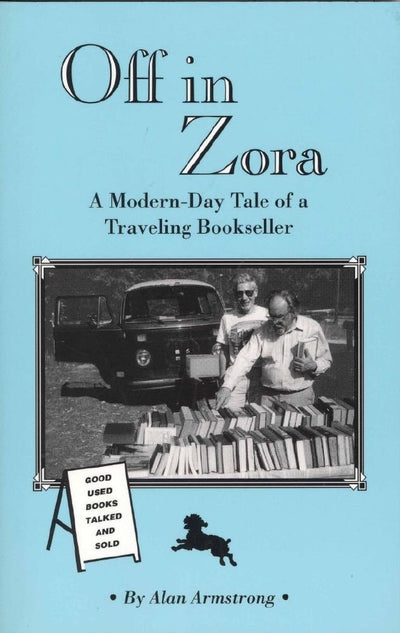 Off in Zora: A Modern-Day Tale of a Traveling Bookseller