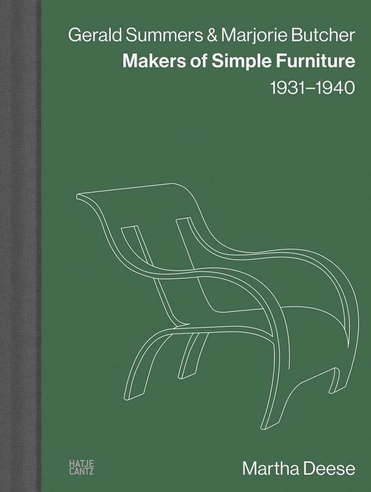 Gerald Summers & Marjorie Butcher: Makers of Simple Furniture: 1931-1940