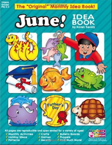 June Monthly Idea Book (The "Original" Monthly Idea Book!)