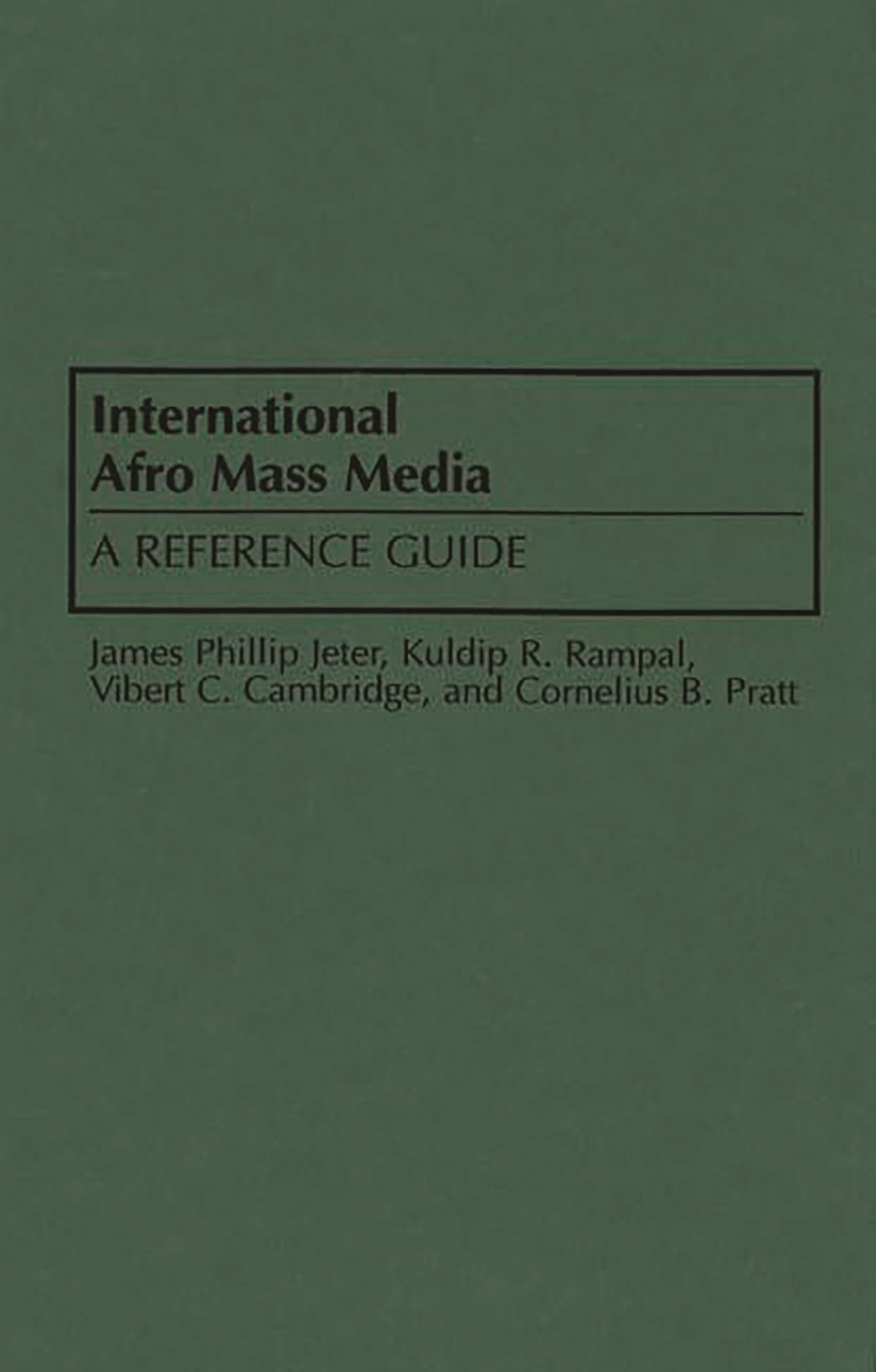 International Afro Mass Media: A Reference Guide