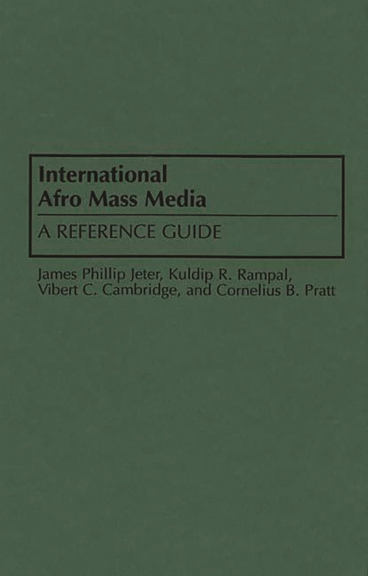 International Afro Mass Media: A Reference Guide