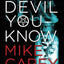 Devil You Know (Felix Castor, 1)