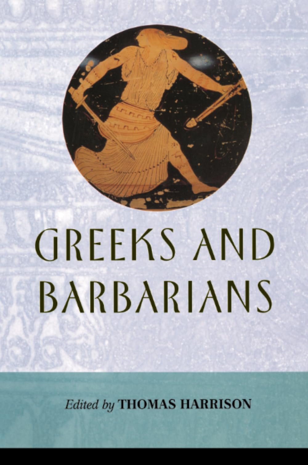 Greeks and Barbarians