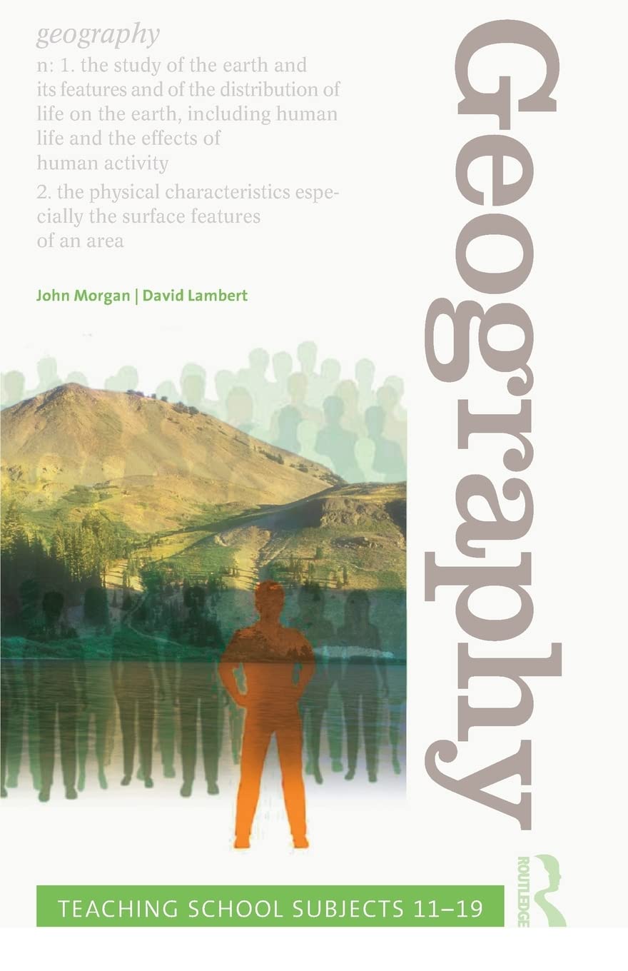 Geography: Teaching School Subjects 11-19