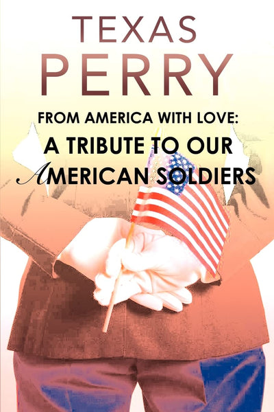 From America With Love: A Tribute To Our American Soldiers