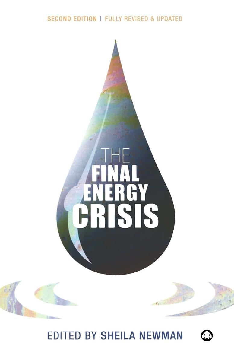 The Final Energy Crisis - Second Edition