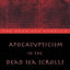 Apocalypticism in the Dead Sea Scrolls (The Literature of the Dead Sea Scrolls)