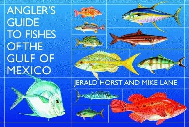 Anglers Guide to Fishes of the Gulf of Mexico