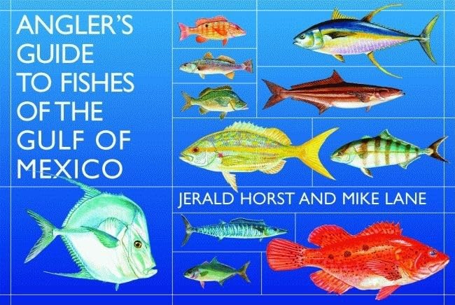 Anglers Guide to Fishes of the Gulf of Mexico