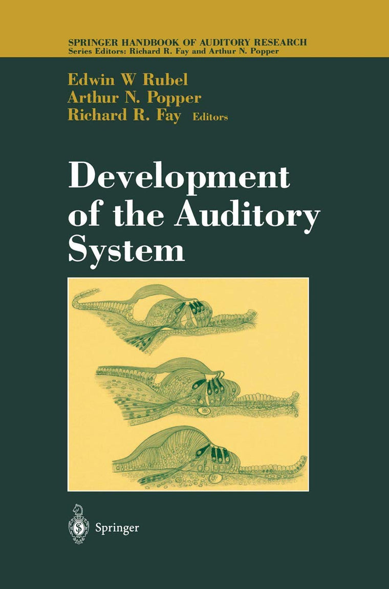 Development of the Auditory System (Springer Handbook of Auditory Research, 9)