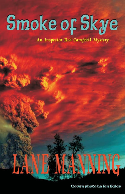 Smoke of Skye (Inspector Red Campbell)