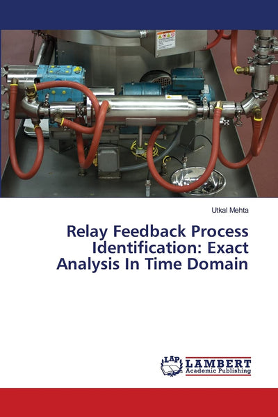 Relay Feedback Process Identification: Exact Analysis In Time Domain