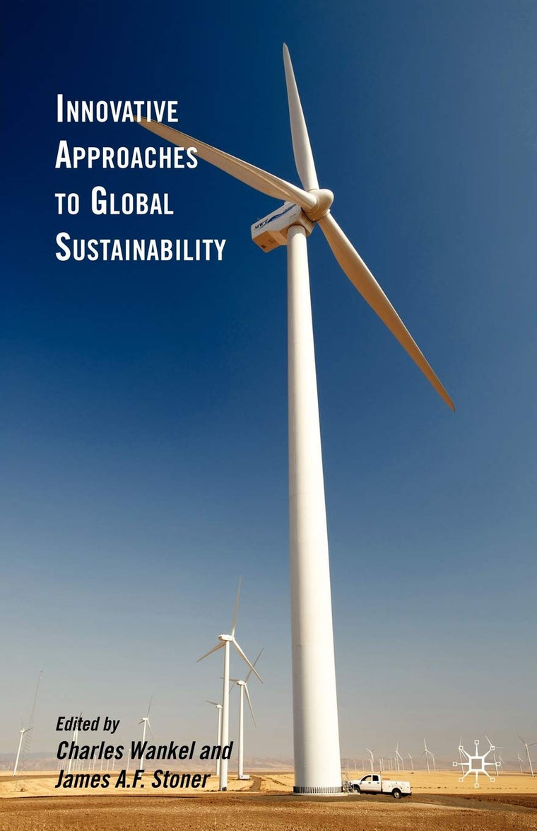 Innovative Approaches to Global Sustainability