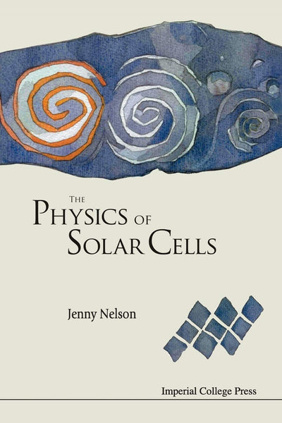 The Physics of Solar Cells (Properties of Semiconductor Mate