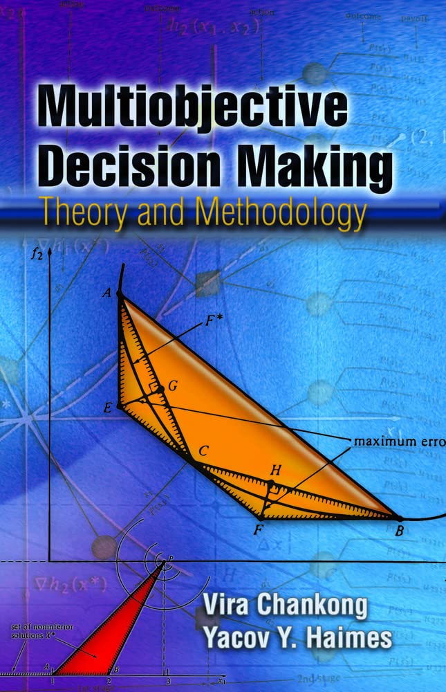 Multiobjective Decision Making: Theory and Methodology (Dover Books on Engineering)