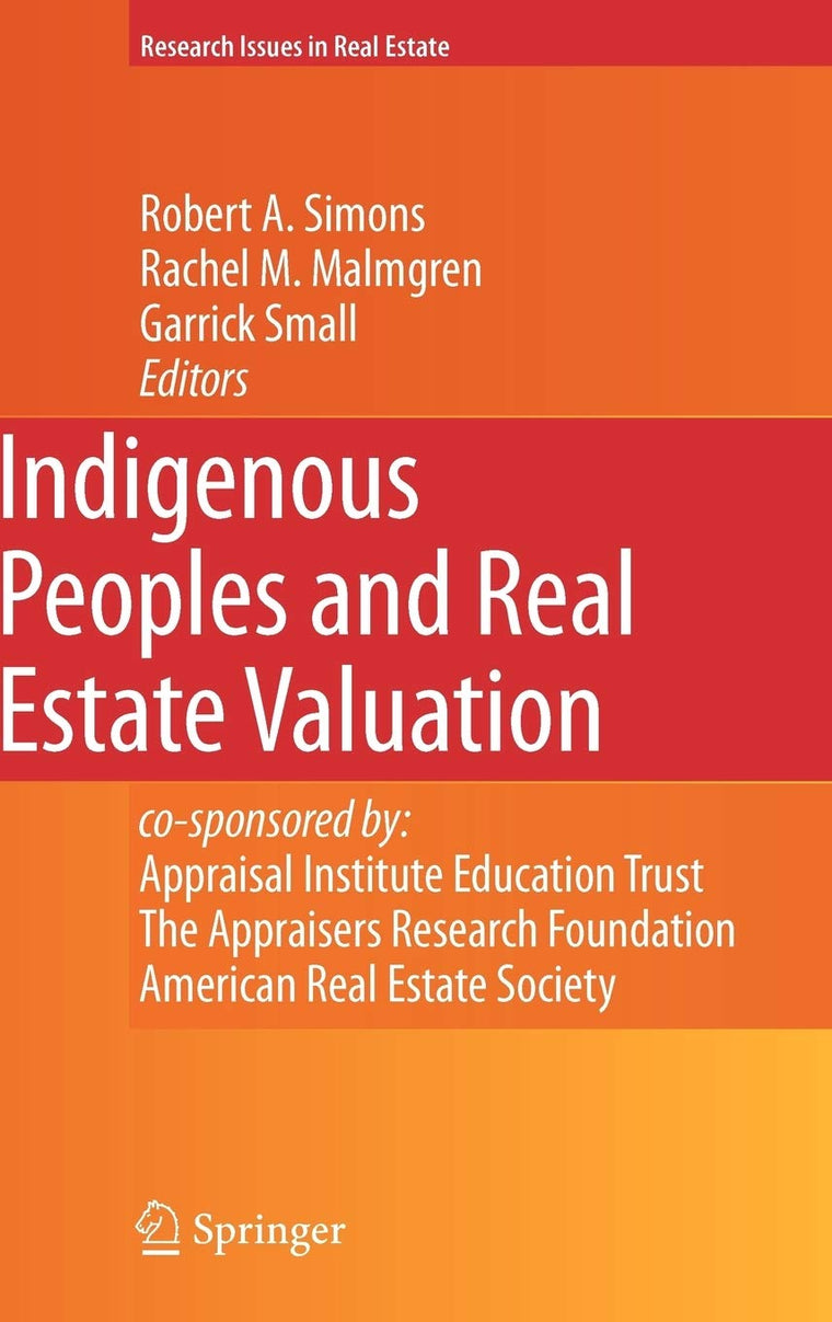 Indigenous Peoples and Real Estate Valuation (Research Issues in Real Estate, 10)