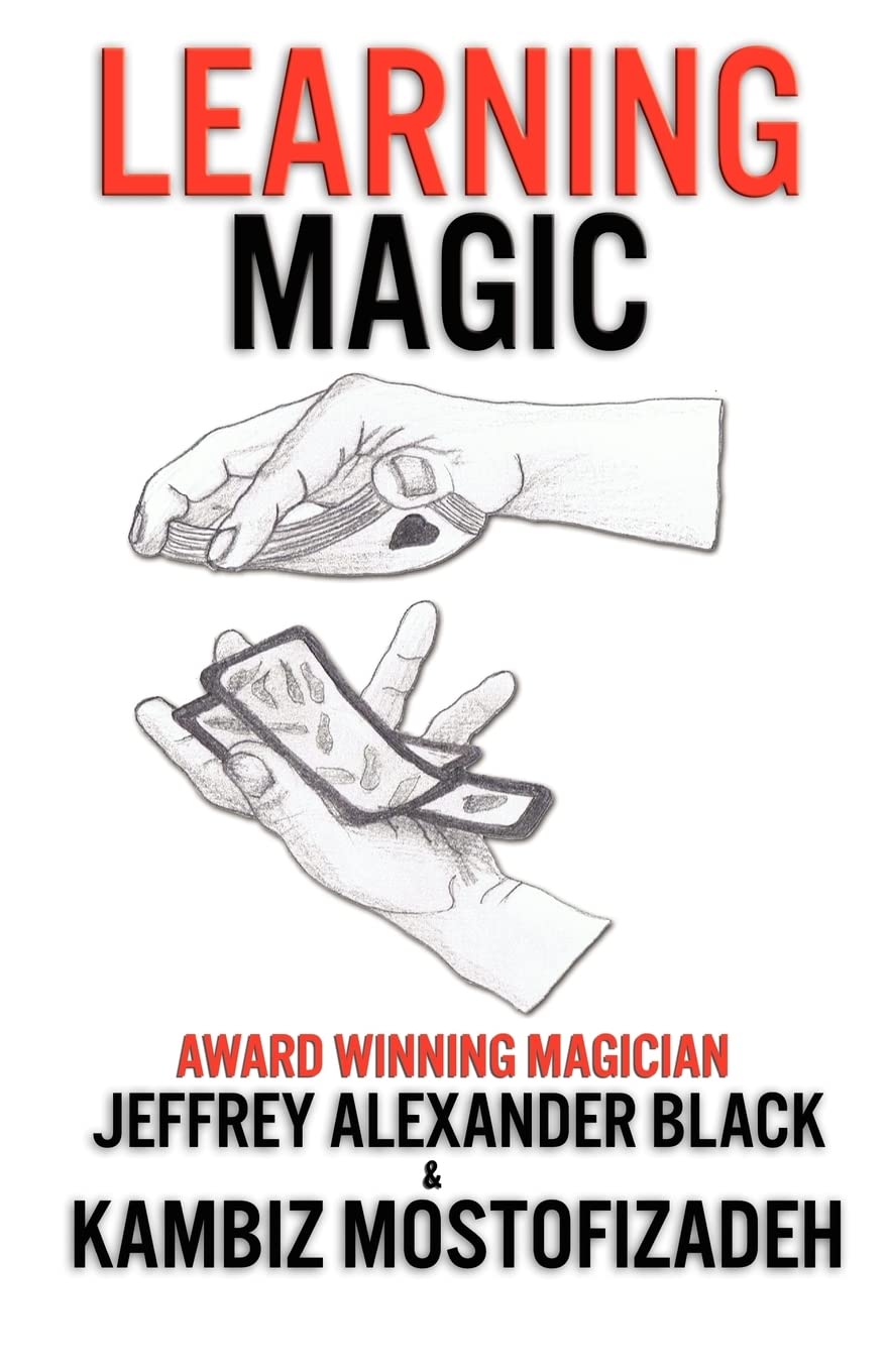 Learning Magic: The Fundamentals of Performing Magic