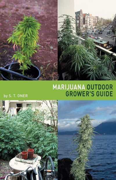 Marijuana Outdoor Grower's Guide